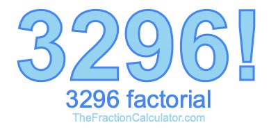3296 Factorial