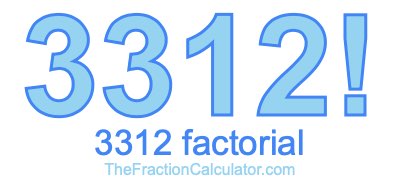 3312 Factorial