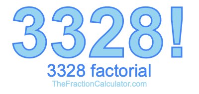 3328 Factorial
