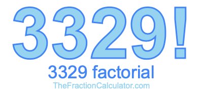 3329 Factorial