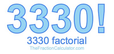 3330 Factorial