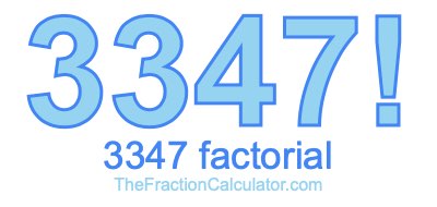 3347 Factorial