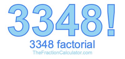 3348 Factorial