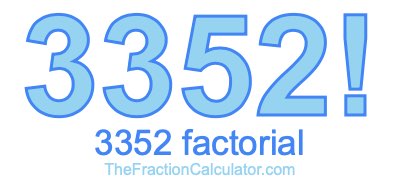 3352 Factorial