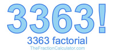 3363 Factorial