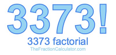 3373 Factorial