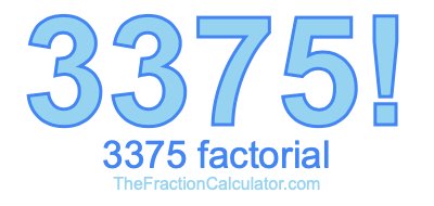 3375 Factorial