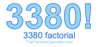 3380 Factorial