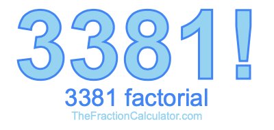 3381 Factorial