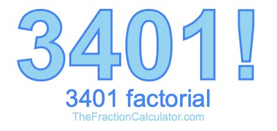 3401 Factorial
