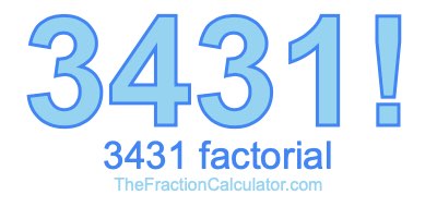 3431 Factorial