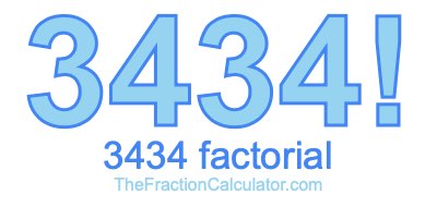 3434 Factorial