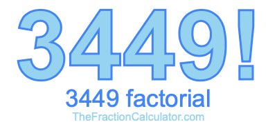 3449 Factorial