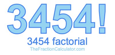 Factorial of 3454 3454 Factorial
