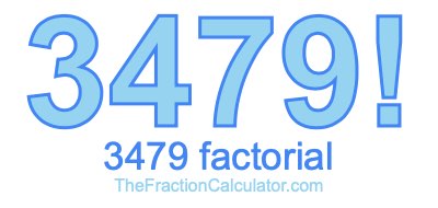 3479 Factorial