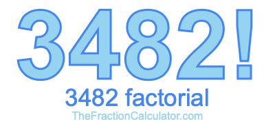 3482 Factorial