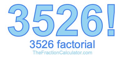 3526 Factorial
