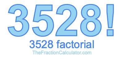3528 Factorial
