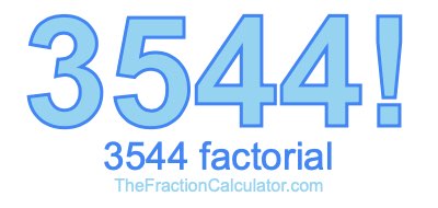 3544 Factorial