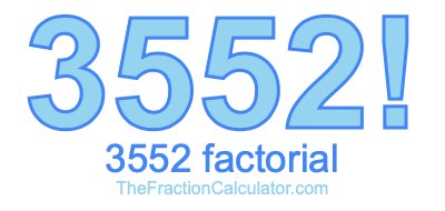 3552 Factorial
