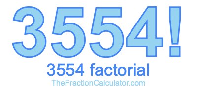 3554 Factorial