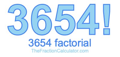 3654 Factorial