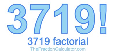 3719 Factorial