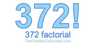 Factorial of 372 372 Factorial