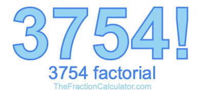 3754 Factorial