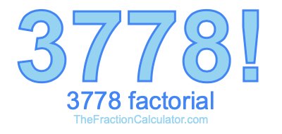 3778 Factorial