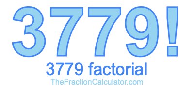 3779 Factorial