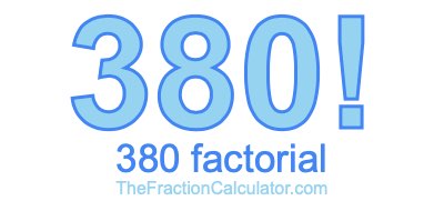 Factorial of 380 380 Factorial