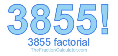 3855 Factorial