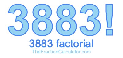 3883 Factorial