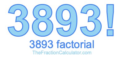 3893 Factorial