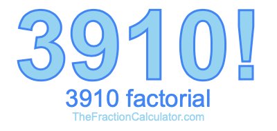 3910 Factorial