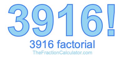 3916 Factorial