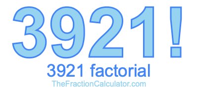 3921 Factorial