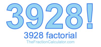 3928 Factorial
