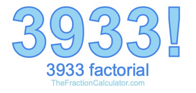 3933 Factorial