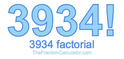 3934 Factorial