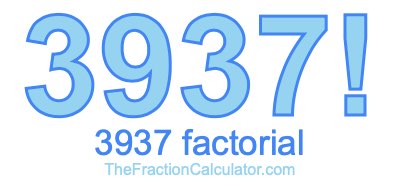 3937 Factorial
