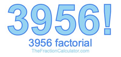 3956 Factorial