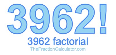 3962 Factorial