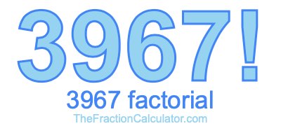 3967 Factorial
