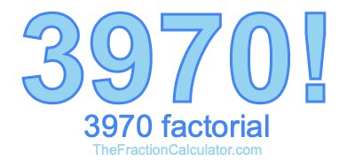 3970 Factorial