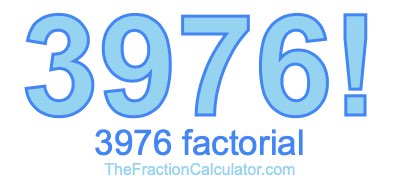 3976 Factorial