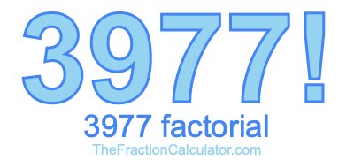 3977 Factorial