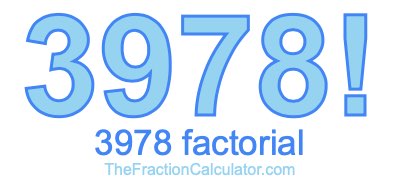 3978 Factorial