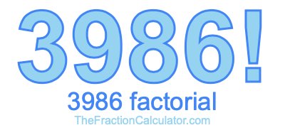 3986 Factorial